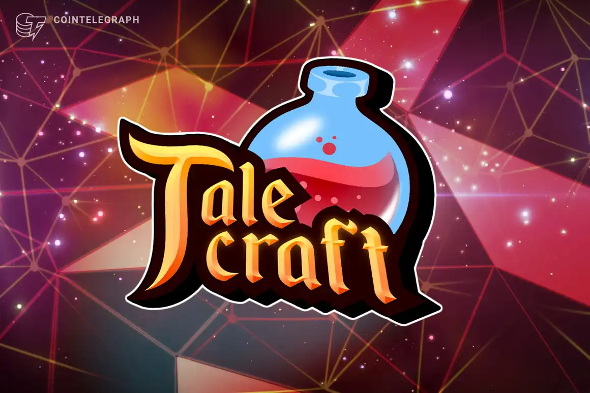 NFT中国：TaleCraft推出中世纪元宇宙游戏