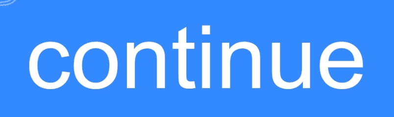 continue的用法有哪些(continue的用法详解)