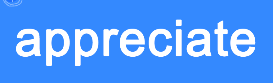 英语appreciate的用法是什么(2023年新的四种常见的用法和例句)